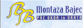 MONTAŽA BAJEC, BORUT BAJEC S.P. (pvc okna in vrata, komarniki, senčila, police...)